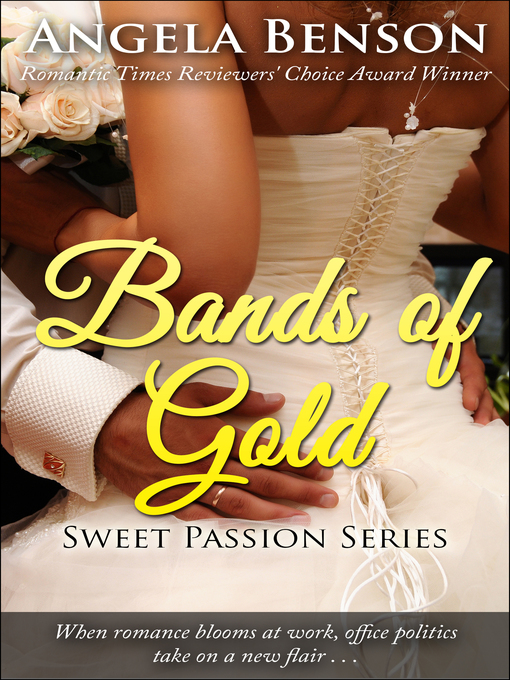 Title details for Bands of Gold by Angela Benson - Available